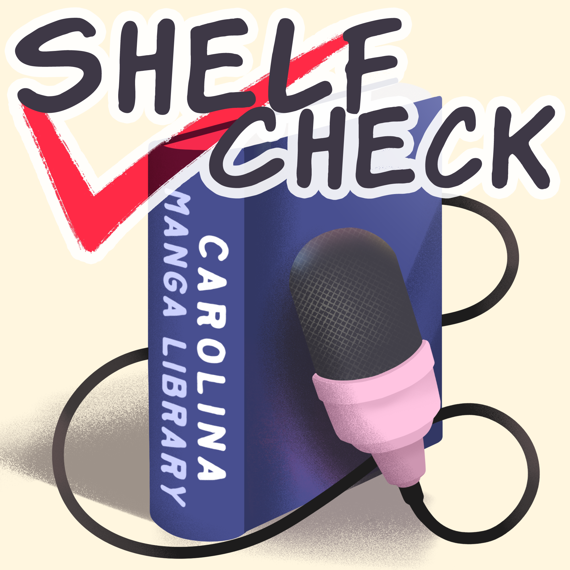 Shelf Check Shelf Check- A Reader’s Advisory Podcast – Carolina Manga Library